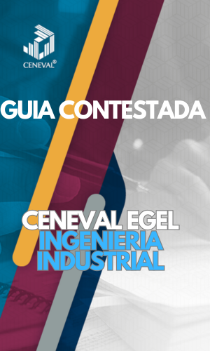 Guia Ceneval EGEL Ingenieria Industrial